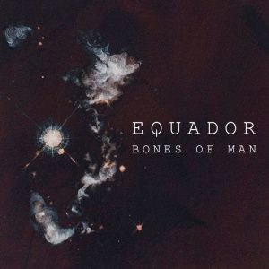 Equdaor - Bones Of Man