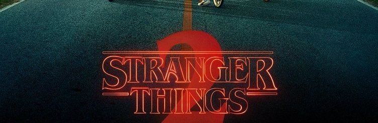 Stranger Things 2 plakat, Stranger Things sezon 2 data premiery