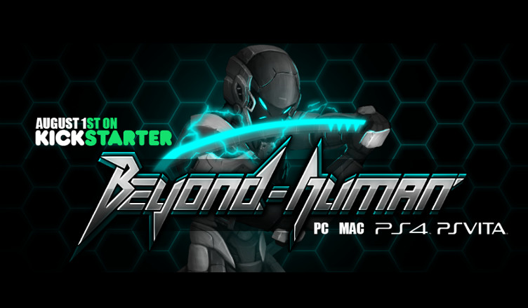 Beyond Human kickstarter
