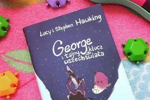 Lucy i Stephen Hawking – George i tajny klucz do Wszechświata